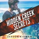 Hidden Creek Secrets Audiobook