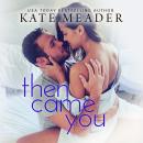 Then Came You Audiobook
