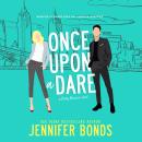 Once Upon a Dare, Jennifer Bonds