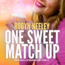 One Sweet Match Up Audiobook