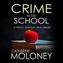 Crime in the School Audiobook