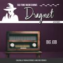 Dragnet: Big Job Audiobook