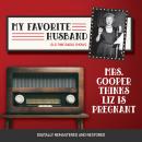 My Favorite Husband: Mrs. Cooper Thinks Liz is Pregnant Audiobook
