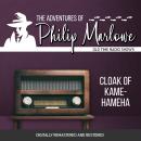 The Adventures of Philip Marlowe: Cloak of Kamehameha Audiobook