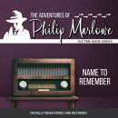 The Adventures of Philip Marlowe: Name to Remember Audiobook