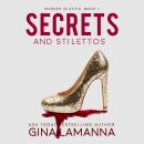 Secrets and Stilettos