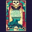 Mister Memory: A Novel
