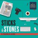 Sticks & Stones Audiobook