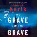 The Grave Above the Grave Audiobook