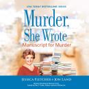 Murder, She Wrote: Manuscript for Murder: Manuscript for Murder Audiobook