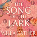 The Song of the Lark Audiobook