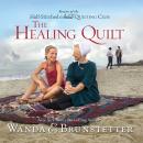 The Healing Quilt Audiobook