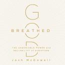 God-Breathed: The Undeniable Power and Reliability of Scripture Audiobook