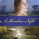 A Moonbow Night Audiobook
