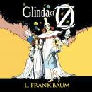 Glinda of Oz Audiobook