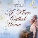 A Place Called Home Audiobook