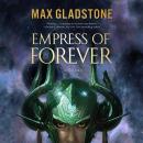 Empress of Forever Audiobook
