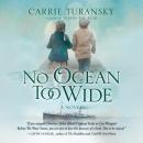 No Ocean too Wide Audiobook
