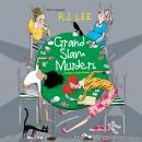 Grand Slam Murders Audiobook
