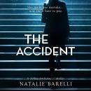 The Accident: A chilling psychological thriller Audiobook