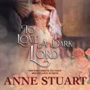 To Love a Dark Lord Audiobook