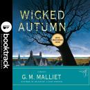 Wicked Autumn - Booktrack Edition Audiobook