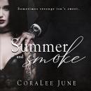 Summer and Smoke Audiobook