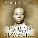 Incidents in the Life of a Slave Girl Audiobook