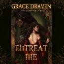Entreat Me Audiobook