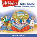 Spring Surprise and Other Springtime Stories Audiobook