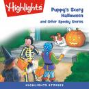 Puppy's Scary Halloween and Other Spooky Stories Audiobook