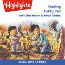 Feeding Fuzzy Tail and Other Winter Survival Stories Audiobook
