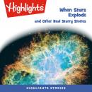 When Stars Explode and Other Real Starry Stories Audiobook