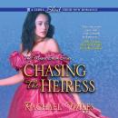 Chasing the Heiress, Rachael Miles