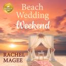 Beach Wedding Weekend
