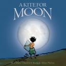 A Kite For Moon Audiobook