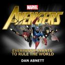 Cover of The Avengers: Everybody Wants to Rule the World