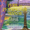 Peril at Pennington Manor Audiobook