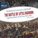 The Battle of Little Bighorn Audiobook