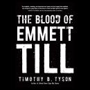 The Blood of Emmett Till Audiobook