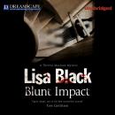 Blunt Impact: A Theresa MacLean Mystery Audiobook