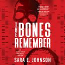 The Bones Remember Audiobook