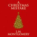 A Christmas Mistake Audiobook