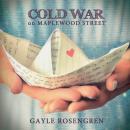 Cold War on Maplewood Street, Gayle Rosengren