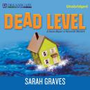 Dead Level: A Home Repair Is Homicide Mystery, Sarah Graves