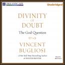 Divinity of Doubt: The God Question