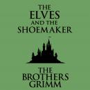 The Elves and the Shoemaker Audiobook