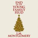 The End of the Young Family Feud Audiobook