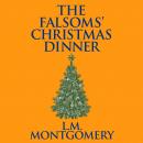 The Falsoms' Christmas Dinner Audiobook