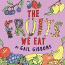 The Fruits We Eat, The Audiobook
